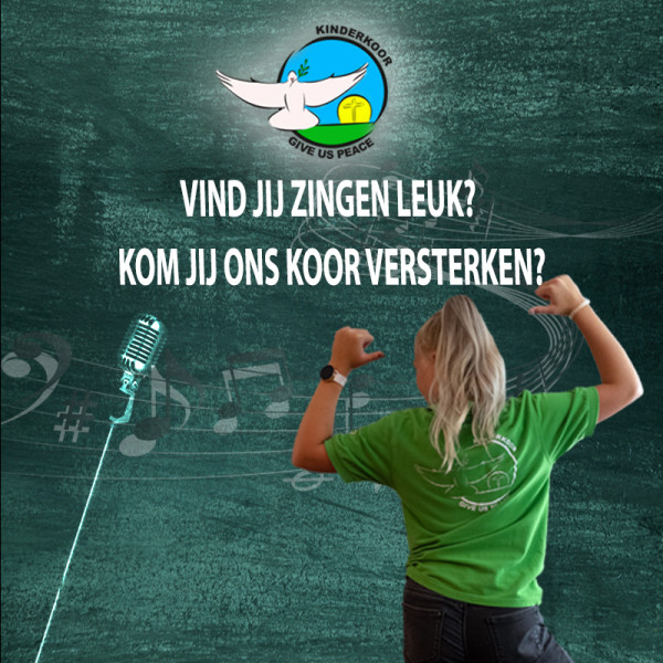 Kinderkoor Give Us Peace zoekt nieuwe zangers en zangeressen!